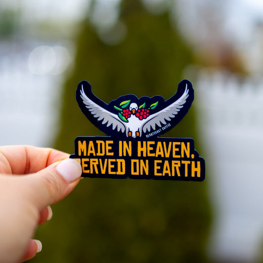 Made in Heaven Sticker